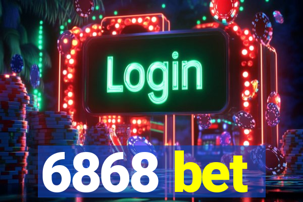 6868 bet